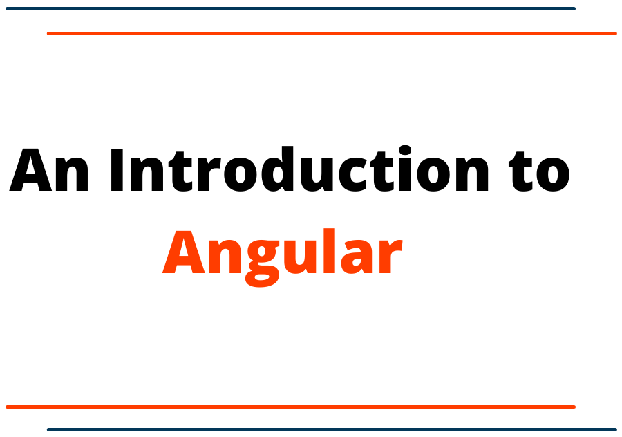 Introduction-about-Angular