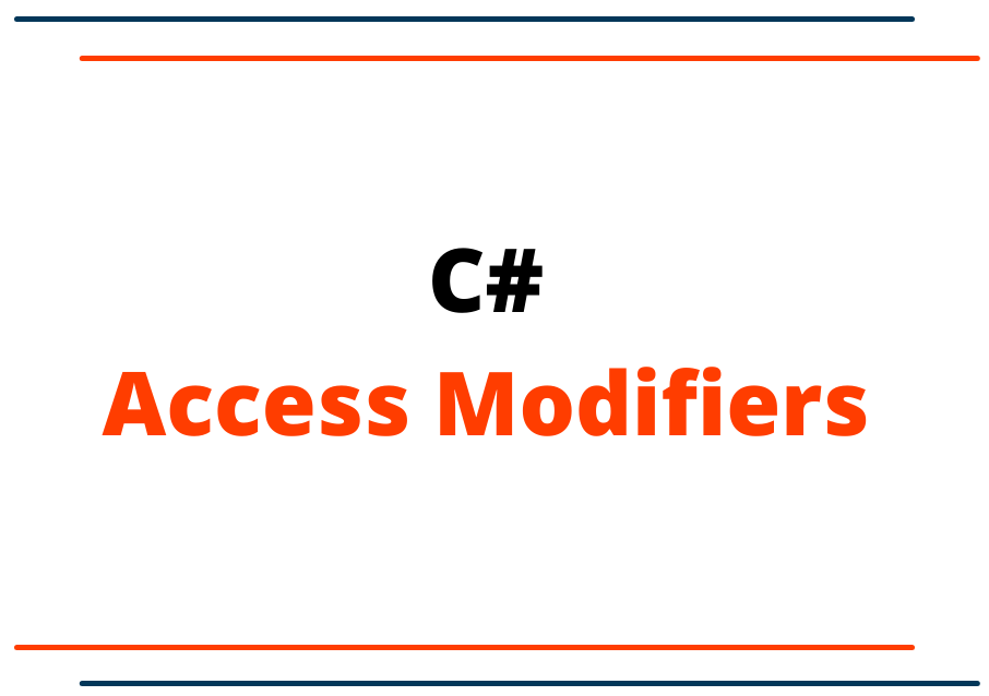 C-Sharp-Access-Modifiers